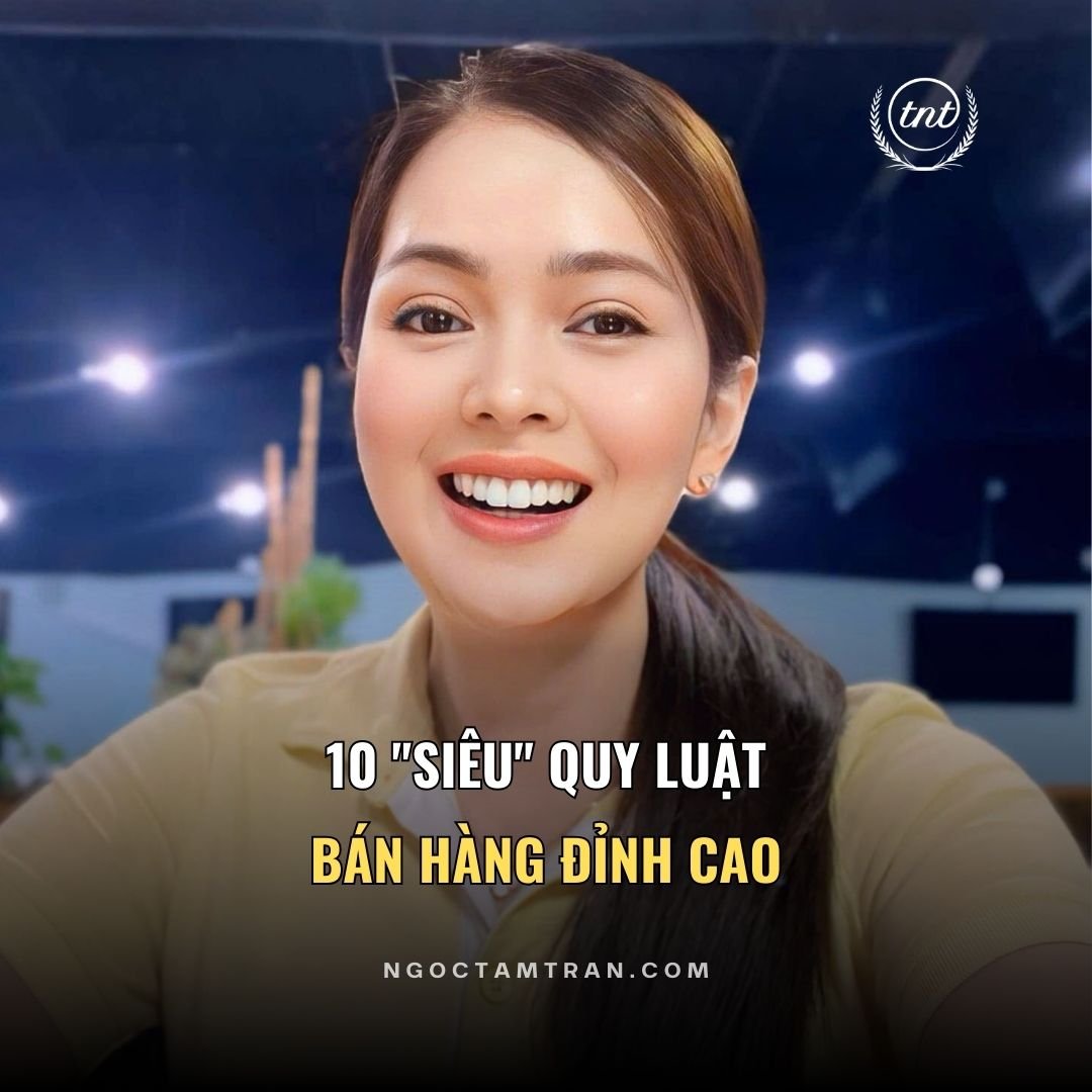 10 Siêu quy luật của bán hàng đỉnh cao